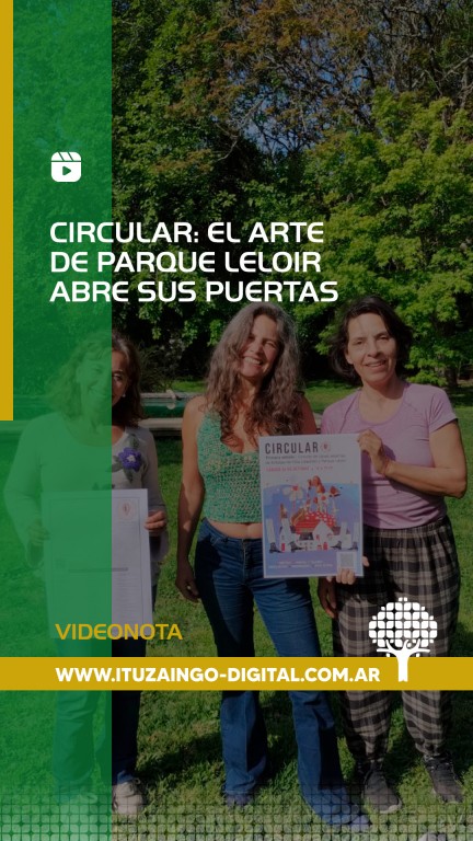 Circulas Casas Abiertas Artistas Ituzaingó Parque Leloir Digital